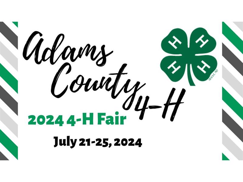 2024 Adams County 4H Fair